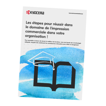 Réussir l'impression commerciale au sein de votre organisation