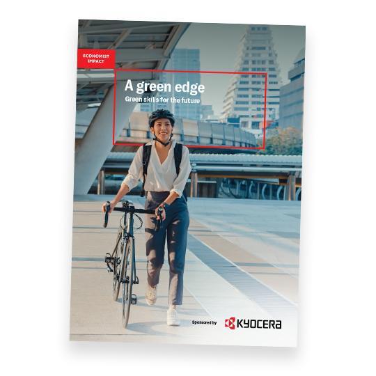 Kyocera x Economist Impact: Green skills for the future Kyocera x Economist Impact